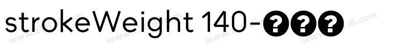 strokeWeight 140字体转换